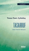 TASARRUF - İslam İktisadı Yaklaşımı - 1