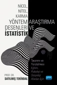 NİCEL, NİTEL, KARMA YÖNTEM ARAŞTIRMA DESENLERİ VE İSTATİSTİK Tasarımı ve Yürütülmesi - Eğitim, Psikoloji ve Sosyoloji Alanları İçin - 1