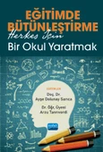EĞİTİMDE BÜTÜNLEŞTİRME: Herkes İçin Bir Okul Yaratmak - 1