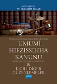 Günümüz Türkçesiyle UMUMİ HIFZISSIHHA KANUNU (Genel Sağlığın Korunması Kanunu) & İlgili Diğer Düzenlemeler - 1