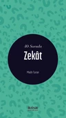 40 Soruda Zekât - 1
