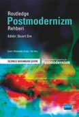 ROUTLEDGE - Postmodernizm Rehberi / The Routledge Companion to Postmodernism - 1