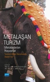 METALAŞAN TURİZM - Metalaştırılan Hayvanlar - 1