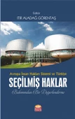AVRUPA İNSAN HAKLARI SİSTEMİ VE TÜRKİYE SEÇİLMİŞ HAKLAR Bakımından Bir Değerlendirme - 1