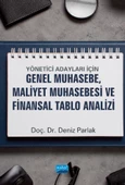 Yönetici Adayları için GENEL MUHASEBE, MALİYET MUHASEBESİ VE FİNANSAL TABLO ANALİZİ - 1