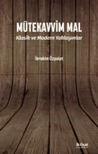 MÜTEKAVVİM MAL - Klasik ve Modern Yaklaşımlar - 1