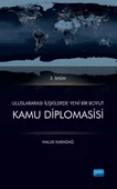 Uluslararası İlişkilerde Yeni Bir Boyut KAMU DİPLOMASİSİ - 1