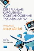 Ders Planları Kurgusunda Öğretme Öğrenme Yaklaşımlarıyla UYGULAMALI STEM EĞİTİMİ - 1