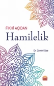 Fıkhî Açıdan Hamilelik - 1