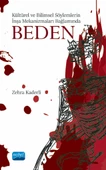 Kültürel ve Bilimsel Söylemlerin İnşa Mekanizmaları Bağlamında BEDEN - 1