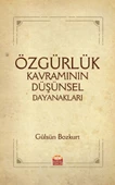 Özgürlük Kavramının Düşünsel Dayanakları - 1