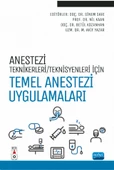 Anestezi Tekniker/Teknisyenleri İçin TEMEL ANESTEZİ UYGULAMALARI - 1