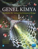GENEL KİMYA -1 : Moleküler Bir Yaklaşımla Kimyanın İlkeleri / Principles of Chemistry: A Molecular Approach - 1