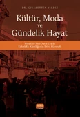 KÜLTÜR, MODA VE GÜNDELİK HAYAT - Mozaik Bir Kent Olarak Urfa’da Erkeklik Kimliğinin İzini Sürmek - 1