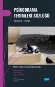 PSİKODRAMA TERİMLERİ SÖZLÜĞÜ İngilizce - Türkçe - 1