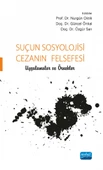 Suçun Sosyolojisi, Cezanın Felsefesi - Uygulamalar ve Örnekler - 1
