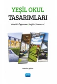 YEŞİL OKUL TASARIMLARI - Nitelikli Öğrenme, Sağlık, Tasarruf - 1
