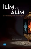 İLİM VE ÂLİM -Bir Hadisçinin Yaklaşımı- - 1