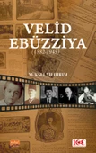 VELİD EBÜZZİYA (1882-1945) - 1