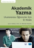AKADEMİK YAZMA - Uluslararası Öğrenciler İçin El Kitabı / Academic Writing A Handbook for International Students - 1