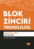 BLOK ZİNCİRİ TEKNOLOJİSİ - Pazarlama Yönlü Bir Yaklaşım - 1