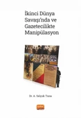 İkinci Dünya Savaşı’nda ve Gazetecilikte Manipülasyon - 1