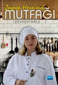 Zeynep Hoca'nın Mutfağı - 1