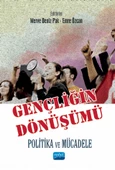 GENÇLİĞİN DÖNÜŞÜMÜ: Politika ve Mücadele - 1