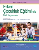 ERKEN ÇOCUKLUK EĞİTİMİNDE ETKİLİ UYGULAMALAR / Effective Practices in Early Childhood Education - 1