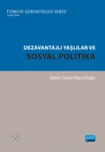 Dezavantajlı Yaşlılar ve Sosyal Politika - 1