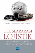 ULUSLARARASI LOJİSTİK (Kara Yolu Navlun Hesaplama Yöntemleri) - 1