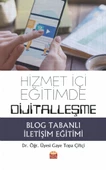 Hizmet İçi Eğitimde Dijitalleşme: Blog Tabanlı İletişim Eğitimi - 1