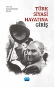 Türk Siyasi Hayatına Giriş - 1
