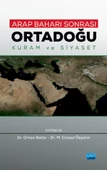 ARAP BAHARI SONRASI ORTADOĞU - Kuram ve Siyaset - 1