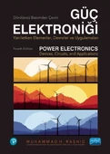 GÜÇ ELEKTRONİĞİ - Yarı İletken Elemanlar, Devreler ve Uygulamalar - POWER ELECTRONICS - Devices, Circuits, and Applications - 1