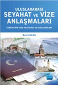 Uluslararası Seyahat ve Vize Anlaşmaları: Türkiye’nin Vize Politikası ve Uygulamaları - 1