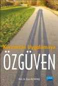 ÖZGÜVEN - Kuramdan Uygulamaya - 1
