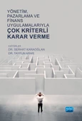 Yönetim, Pazarlama ve Finans Uygulamalarıyla Çok Kriterli Karar Verme - 1