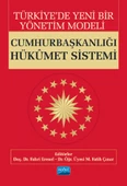 Türkiye’de Yeni Bir Yönetim Modeli: CUMHURBAŞKANLIĞI HÜKÛMET SİSTEMİ - 1