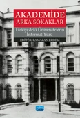 AKADEMİDE ARKA SOKAKLAR - Türkiye’deki Üniversitelerin İnformal Yüzü - 1