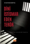 DİNİ İSTİSMAR EDEN TERÖR - Mahkûmlar Üzerinden Bir Araştırma - 1