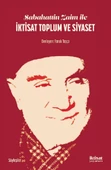 Sabahattin Zaim ile İKTİSAT TOPLUM VE SİYASET - 1