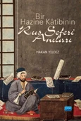Bir Hazine Kâtibinin Rus Seferi Anıları - 1