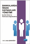 BANKALARDA İNSAN KAYNAKLARI YÖNETİMİ - İşe Alım Süreci ve Performans Değerlendirme - 1