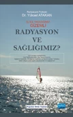 Radyasyon ve Sağlığımız - 1