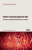 KATILIM BANKACILIĞINDA RİSK Kâr-Zarar Ortaklığı Enstrümanlarının Analizi - 1