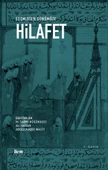 Geçmişten Günümüze HİLAFET - 1