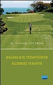Bağımlılık Tedavisinde Egzersiz Terapisi - 1
