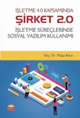 İşletme 4.0 Kapsamında Şirket 2.0 - İşletme Süreçlerinde Sosyal Yazılım Kullanımı - 1