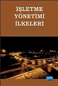 İŞLETME YÖNETİMİ İLKELERİ / Kavramlar - Uygulamalar - Yaklaşımlar - 1